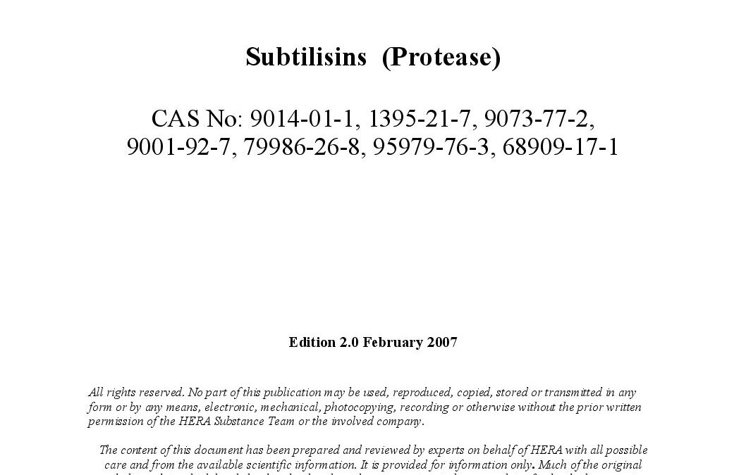 Human & Environmental Risk Assessment on ingredients of household cleaning products (HERA) – Subtilisins (Protease) – 2007